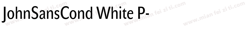 JohnSansCond White P字体转换